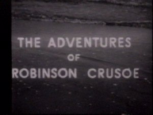Robinson Crusoe - opening title